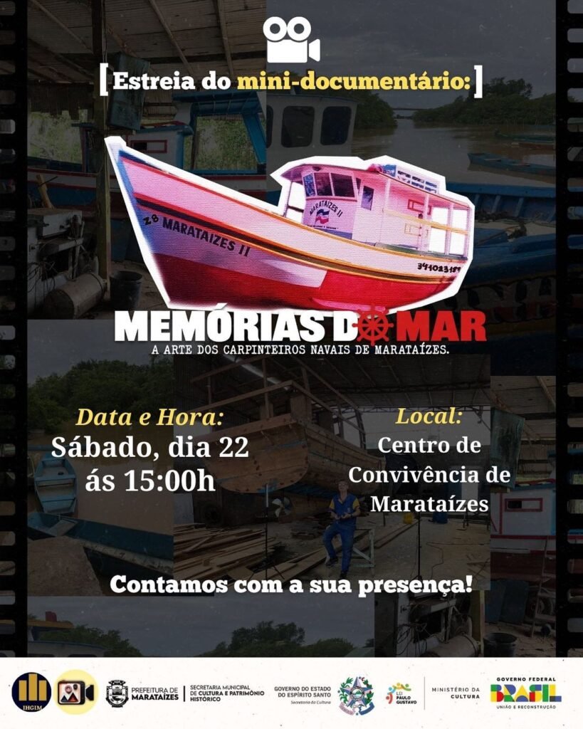Documentário “Memórias do Mar: a arte dos carpinteiros navais de Marataízes” será lançado neste sábado (22)