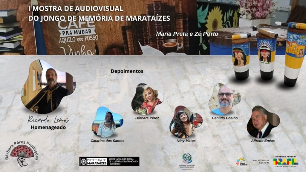 “I Mostra de Audiovisual do Jongo de Memória de Marataízes – Maria Preta e Zé Porto”
