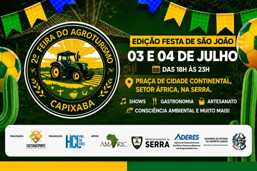 Serra recebe grande festa junina com a 2ª Feira do Agroturismo Capixaba